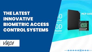 VIRDI The Latest Innovative Biometric Access Control Systems