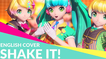 shake it! (English Cover)【JubyPhonic】