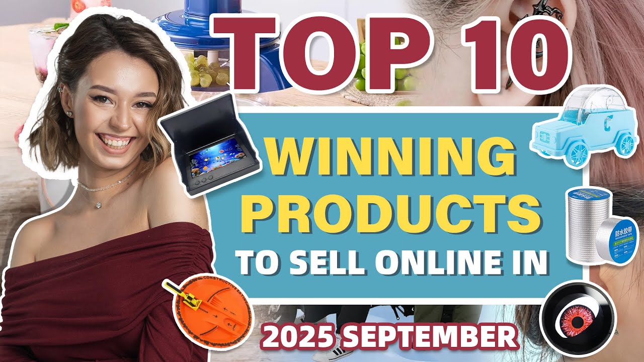 Top 10 Winning Products to Sell Online in 2025 September - YouTube