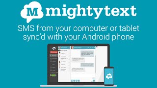 Send sms & mms text messages from your pc, mac, or tablet without
touching android phone. try mightytext now: https://mightytext.net
messaging ...