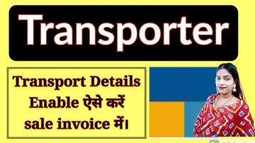 Transporter details enable in sale invoice in tally prime I how to enable transporter details