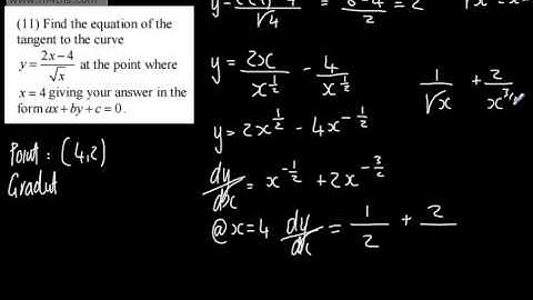 Core 1 - Differentiation 4 - Tangents and Normals (finding equations tangent) AS