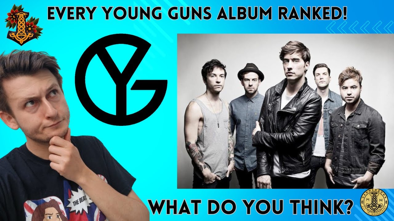 EVERY Young Guns Album Ranked?! - YouTube