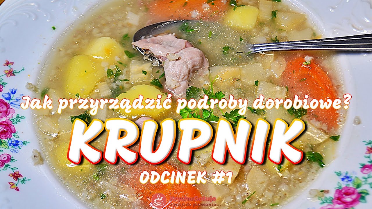 Porównanie Właściwości Kwasów Klasa 8 Jak przyrządzić podroby drobiowe? Krupnik na sercach i żołądkach