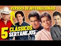 DESTAQUE! GRANDES  SERTANEJAS QUE SÃO VERSOES!  #sertanejo #leandroeleonardo #chitaozinhoexororo