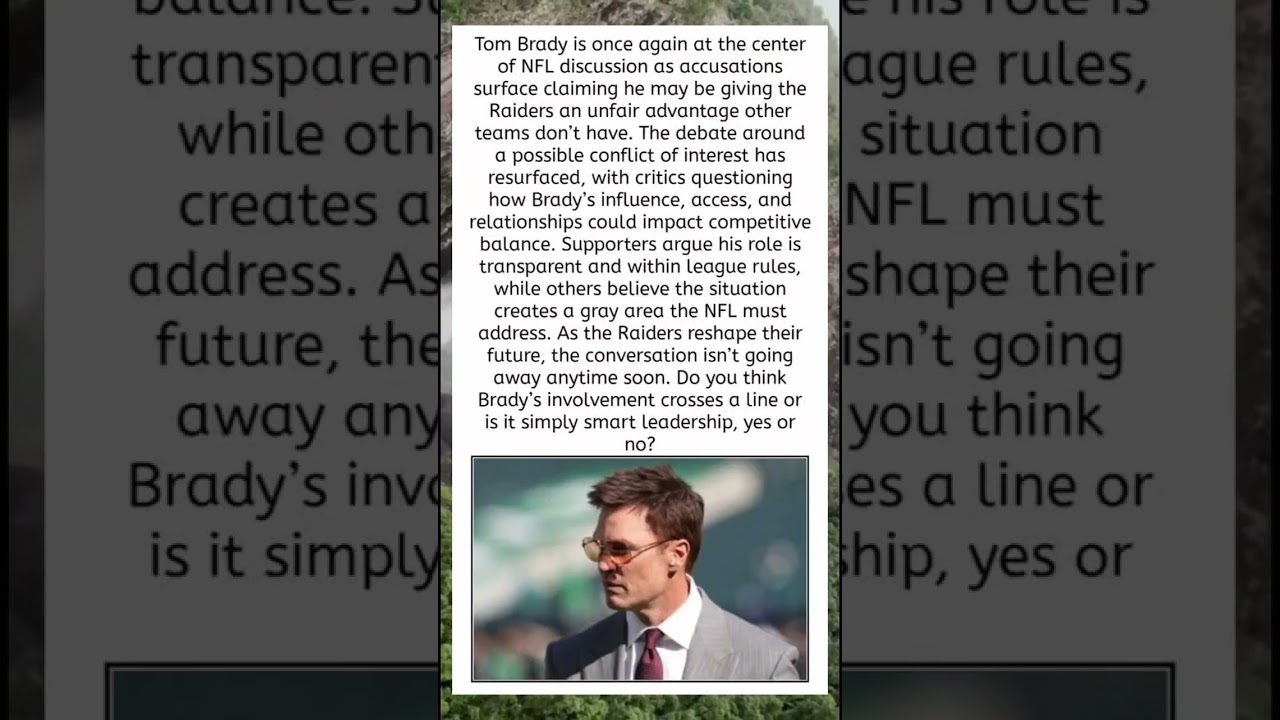 Tom Brady’s Raiders Role Sparks Unfair Advantage Debate 🏈👀