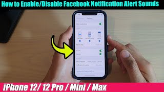 Download lagu iPhone 12/12 Pro: How to Enable/Disable Facebook Notification Alert Sounds