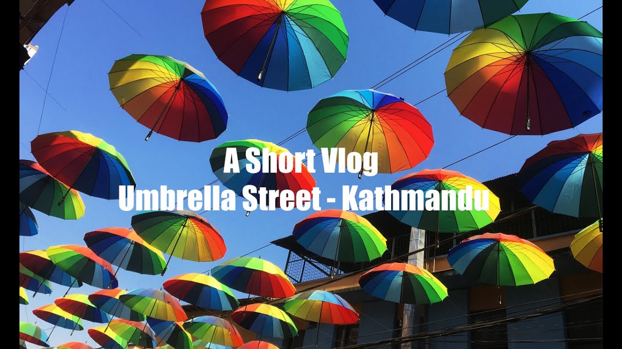 The Umbrella Street New Road Kathmandu Vlog 2020 YouTube
