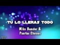 Tu lo llenas todo  - Mike Bunster & Puertas Eternas | Con Letra | "Expansión"