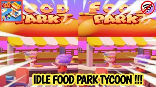 🍔🍜IDLE FOOD PARK TYCOON FULL MONEY [ GAMES ANDROID ] GAMEPLAY WALKTROUGH #2 screenshot 2