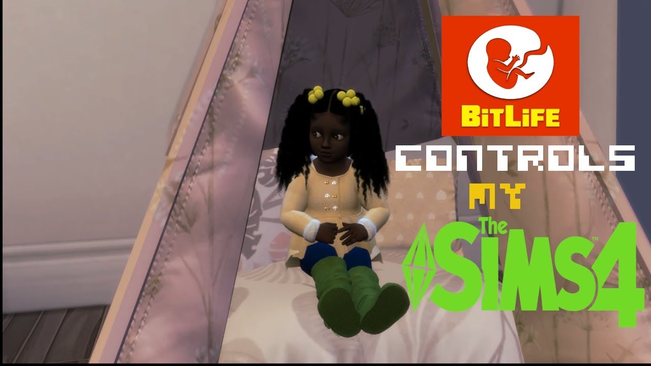 The Sims 4 | Bitlife Controls My Sim Pt. 1