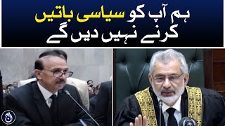 We will not allow you to talk about politics: Chief Justice - Aaj News