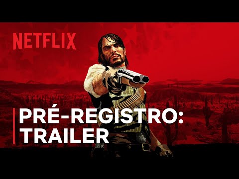 Red Dead Redemption | Faça já o pré-registro | Netflix