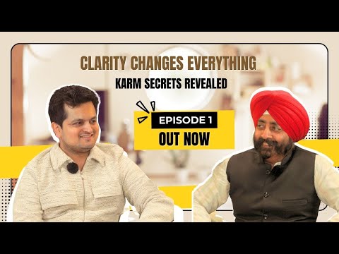 Clarity & EFT with Mr. Jaspal | Karm Secrets | With Maanav Dahuja video thumbnail