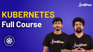 Kubernetes Tutorial for Beginners | Kubernetes Course | Kubernetes Training | Intellipaat Kubernetes Tutorial for Beginners | Kubernetes Course | Kubernetes Training | Intellipaat