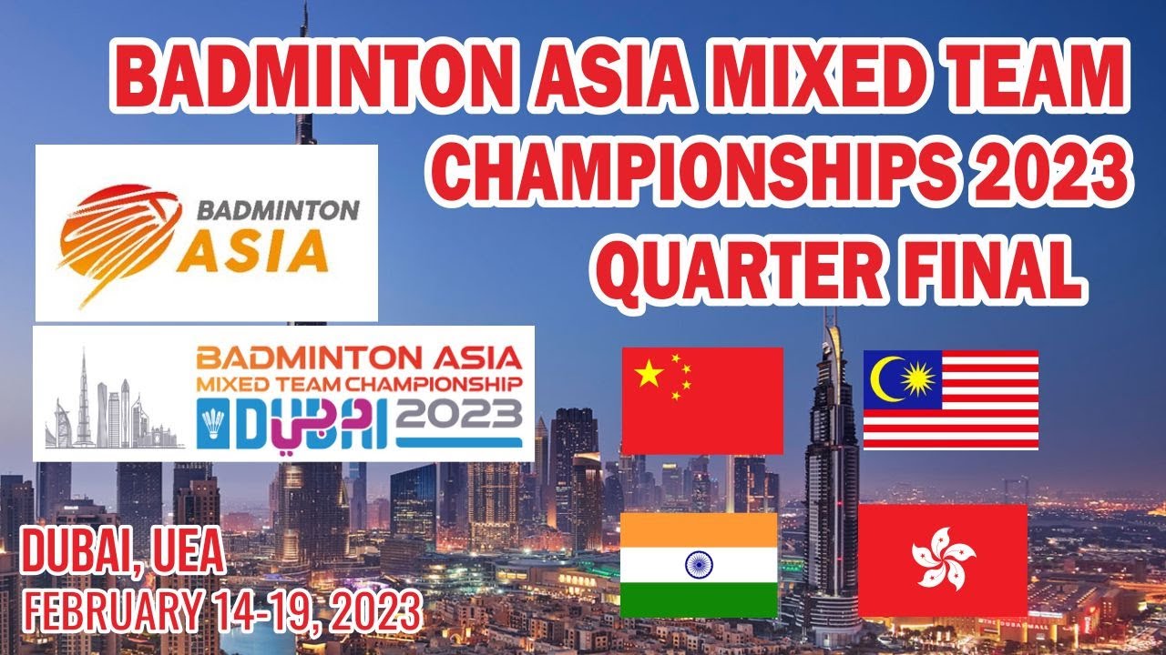 🔴 LIVE MALAYSIA VS CHINA BADMINTON ASIA MIXED TEAM CHAMPIONSHIPS 2023 QUARTER FINAL