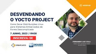 Webinar: Desvendando o Yocto Project