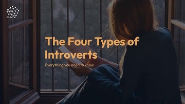 The 4 Types of Introvert Personalities