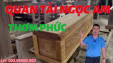 SEN HÓA ! QUAN TÀI GỖ NGỌC AM THƠM NỨC | NGUYỄN VĂN CƯƠNG
