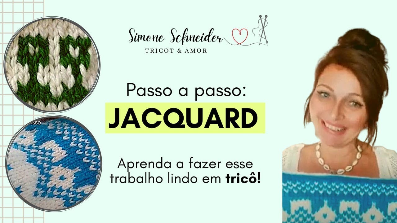 JACQUARD - PASSO A PASSO