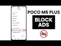 How to Remove Ads in Poco M6 Plus - Remove Ads Problem