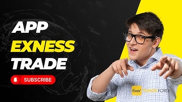 Giao Dịch Forex Trên Điện Thoại: Hướng Dẫn App Exness Trade Chi Tiết