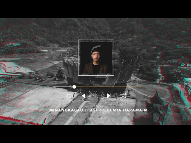 Minang Instrumental Music - MINANGKABAU TEASER by Genta Haramain class=