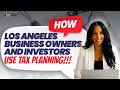 Taxes Are So High in Los Angeles? | How High Earners Reduce Taxes in 2026?
