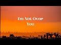 I'm Not over You - Victor Lundberg