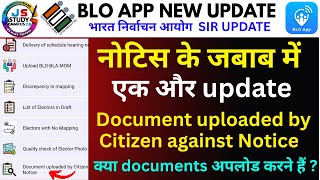 BLO App New Update | Document Uploaded by Citizen Against Notice | SIR 2025 | ECI | #sir2025 #notice screenshot 3