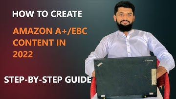 How To Create A+ Content on Amazon In 2022 In Urdu/Hindi | Step by Step Guide for Amazon FBA Sellers