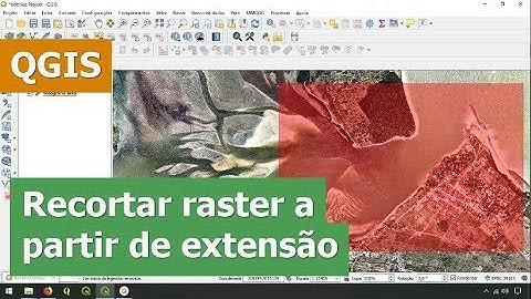 Recortar raster a partir de extensão no QGIS