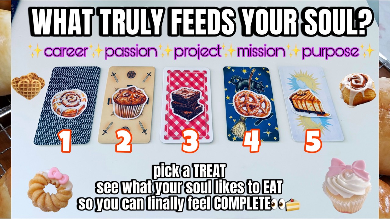 What Kind of Work Truly Feeds Your Soul? 🍩🧁🍯 | Career, Passion Mission & Purpose | Pick A Card Tarot