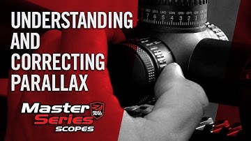 Part 13: Understanding Scope Parallax - How to Eliminate This Common Error