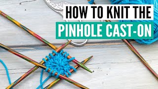 How to knit the pinhole cast on (+ easy alternative with a crochet hook)