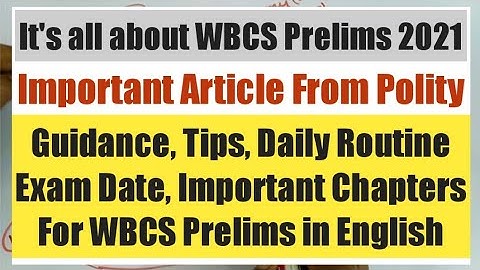 All About WBCS Prelims 2021 || Important Article From Polity For WBCS Prelims || UPSC WITH PUJA ||