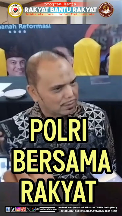 Lagu Haidar Alwi Care Untuk Polri: Polri Bersama Rakyat, Polri Untuk Rakyat.