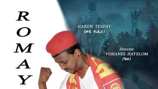 ERITREA - New Eritrean Tigrigna Music ROMAY HAREN TESFAY - ሮማይ ብሃረን ተስፋይ ( ወዲ ፍሒራ ) - 2020