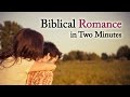 Quick Intro to Biblical Romance