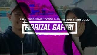 DJ Remix - Rela (inka christie) viral FYP tiktok