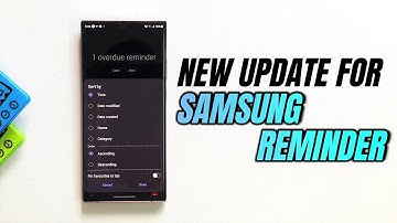 New update for Samsung Reminder App - One UI 3.1.1 / One UI 3.1 / One UI 3.0