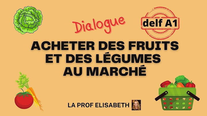 Acheter des fruits et des légumes au marché-Dialogue simulé-Delf A1 - 📢English subtitles available!