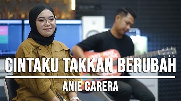 CINTAKU TAKKAN BERUBAH - ANIE CARERA (LIVE COVER INDAH YASTAMI)