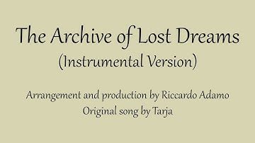 Thumbnail of Tarja - The Archive of Lost Dreams (Instrumental Version)