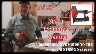 Product Guide - Senco 1/4 Crown Staplers Featuring the SLS18MG