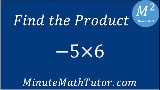 Find the Product -5x6