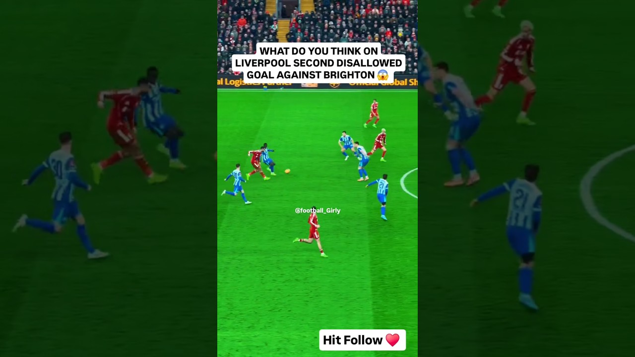 Liverpool second disallowed goal vs Brighton 😱