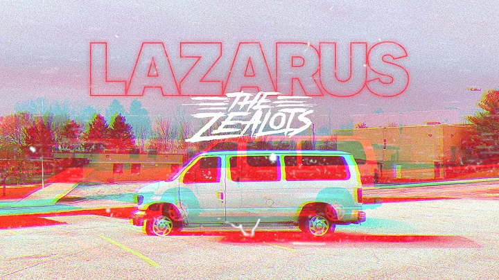 The Zealots - Lazarus (Official Music Video)