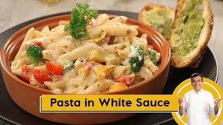 Pasta in White Sauce | पास्ता इन वाइट सॉस | Monsoon ka Mazza | Episode 57 | Sanjeev Kapoor Khazana