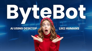 ByteBot - AI Desktop Agent That Uses Computer Like Humans - Install Locally